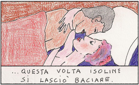 ...Isoline si lascio baciare ...Isoline si lascio baciare