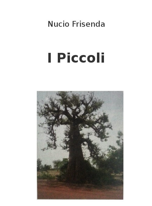 I Piccoli